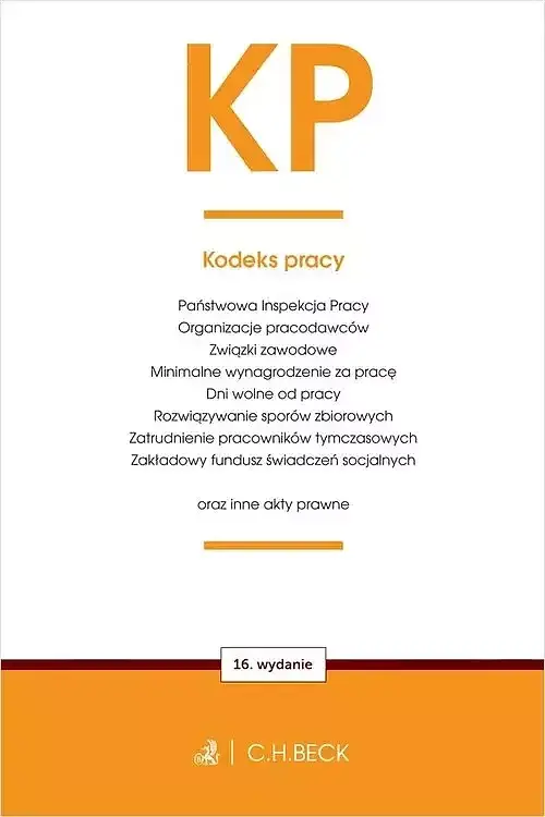 KP. Kodeks pracy oraz ustawy towarzyszące