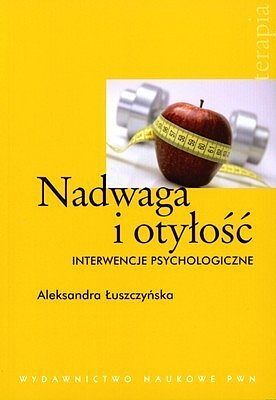 Nadwaga i otyłość. Interwencje psychologiczne