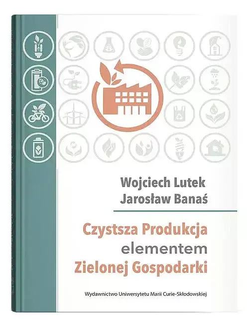 Czystsza Produkcja elementem Zielonej Gospodarki