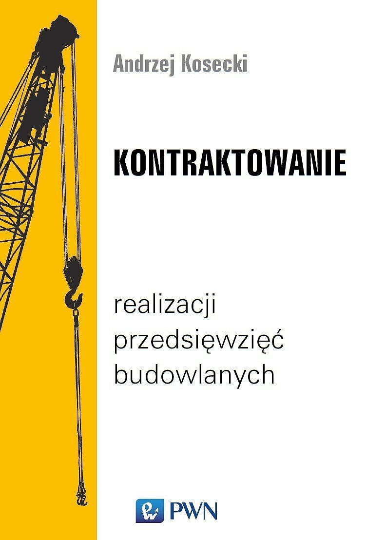 Kontraktowanie realizacji przedsięwzięć budowlanych
