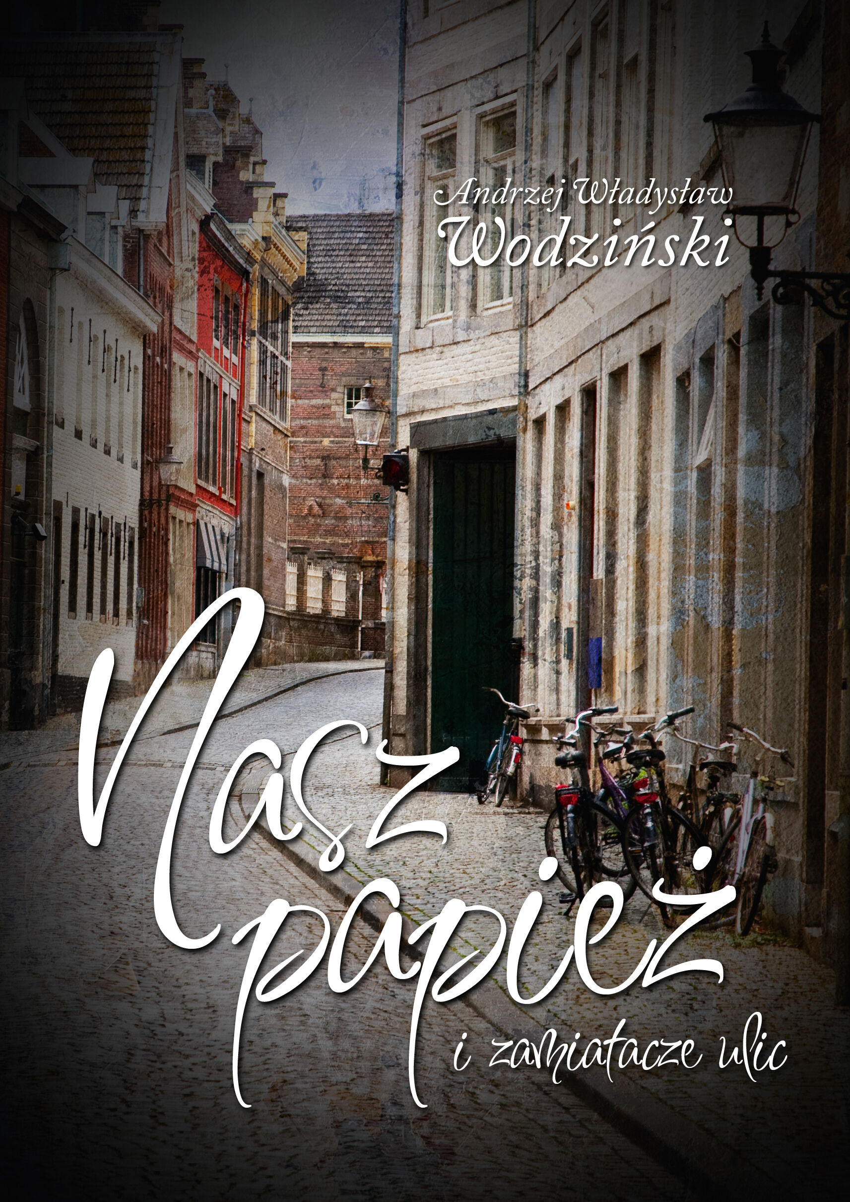 Nasz Papież i zamiatacze ulic (e-book)