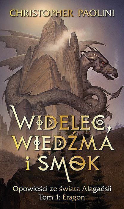 Widelec, Wiedźma i smok. Opowieści ze świata Alagaesii. Tom 1: Eragon
