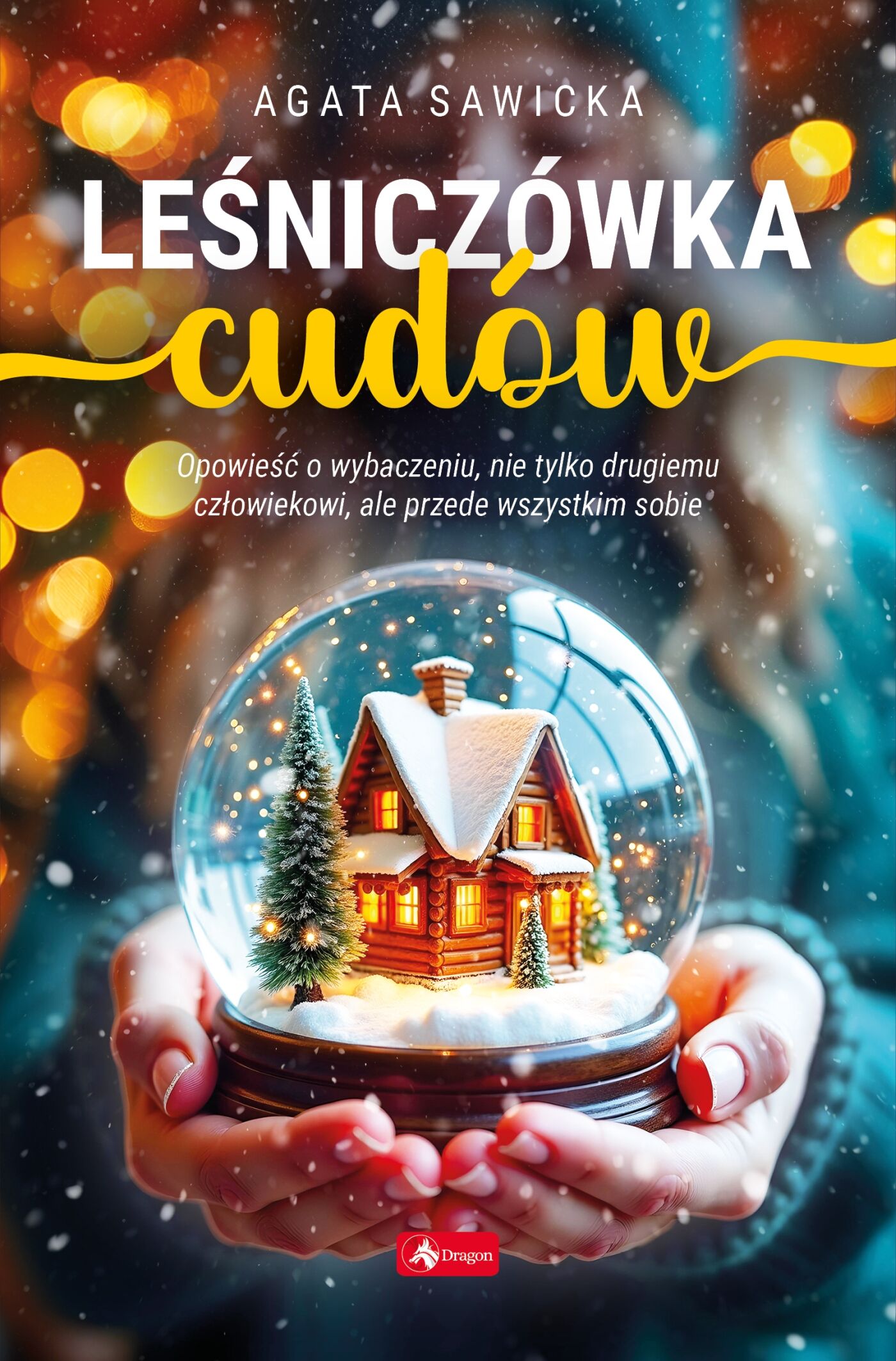 Leśniczówka cudów