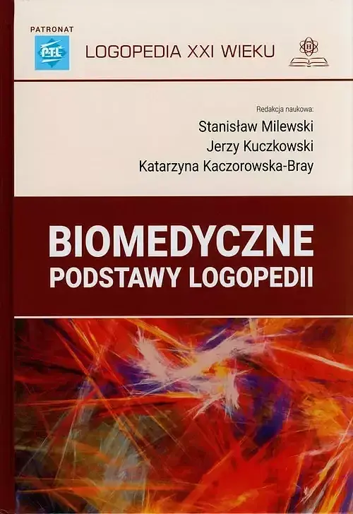 Biomedyczne podstawy logopedii