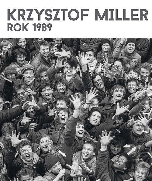 Krzysztof Miller Rok 1989
