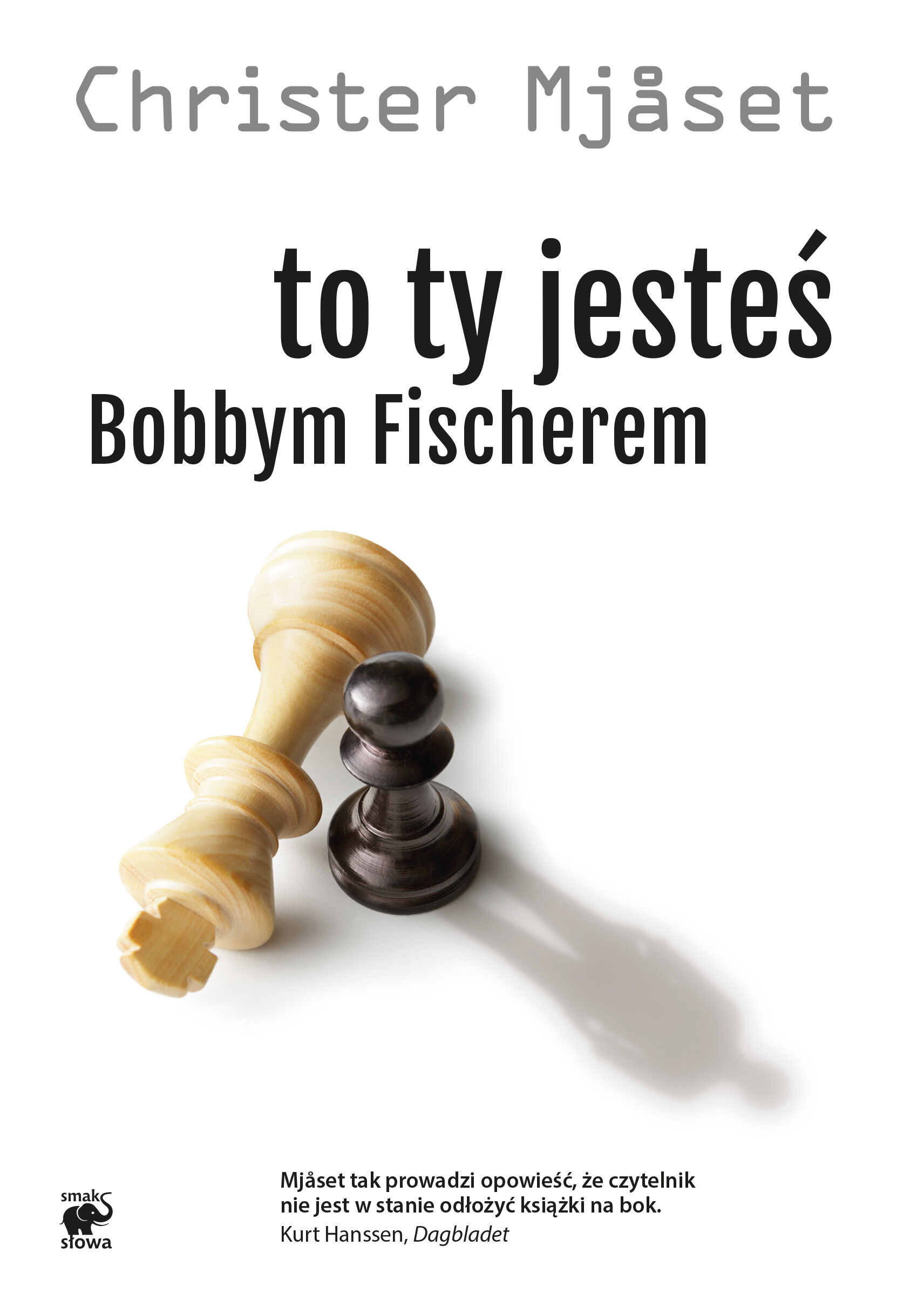 To Ty jesteś Bobbym Fischerem (e-book)