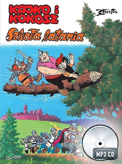 Kajko i Kokosz. Szkoła Latania (słuchowisko)
