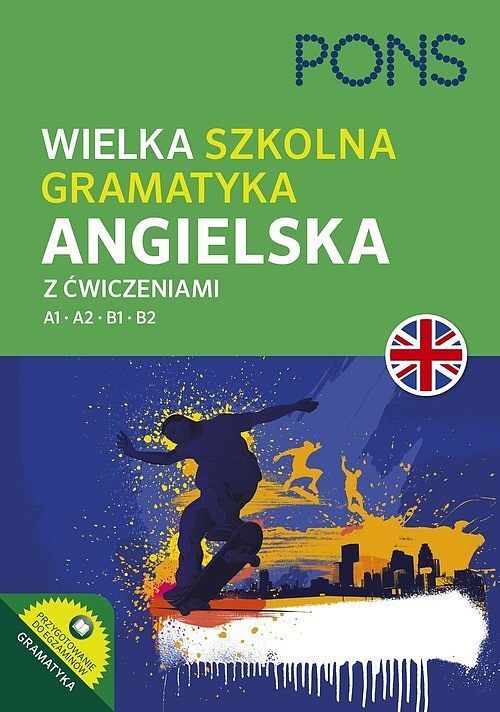 Wielka szkolna gramatyka angielska a1-b2 wyd. 2 pons