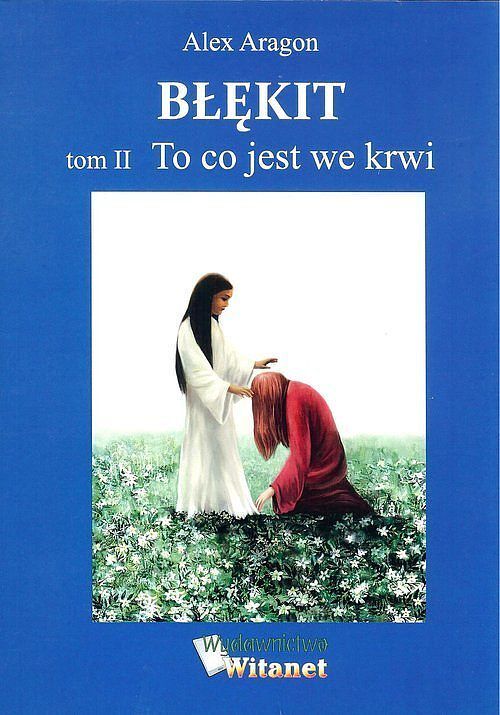 Błękit. Tom 2 To co jest we krwi