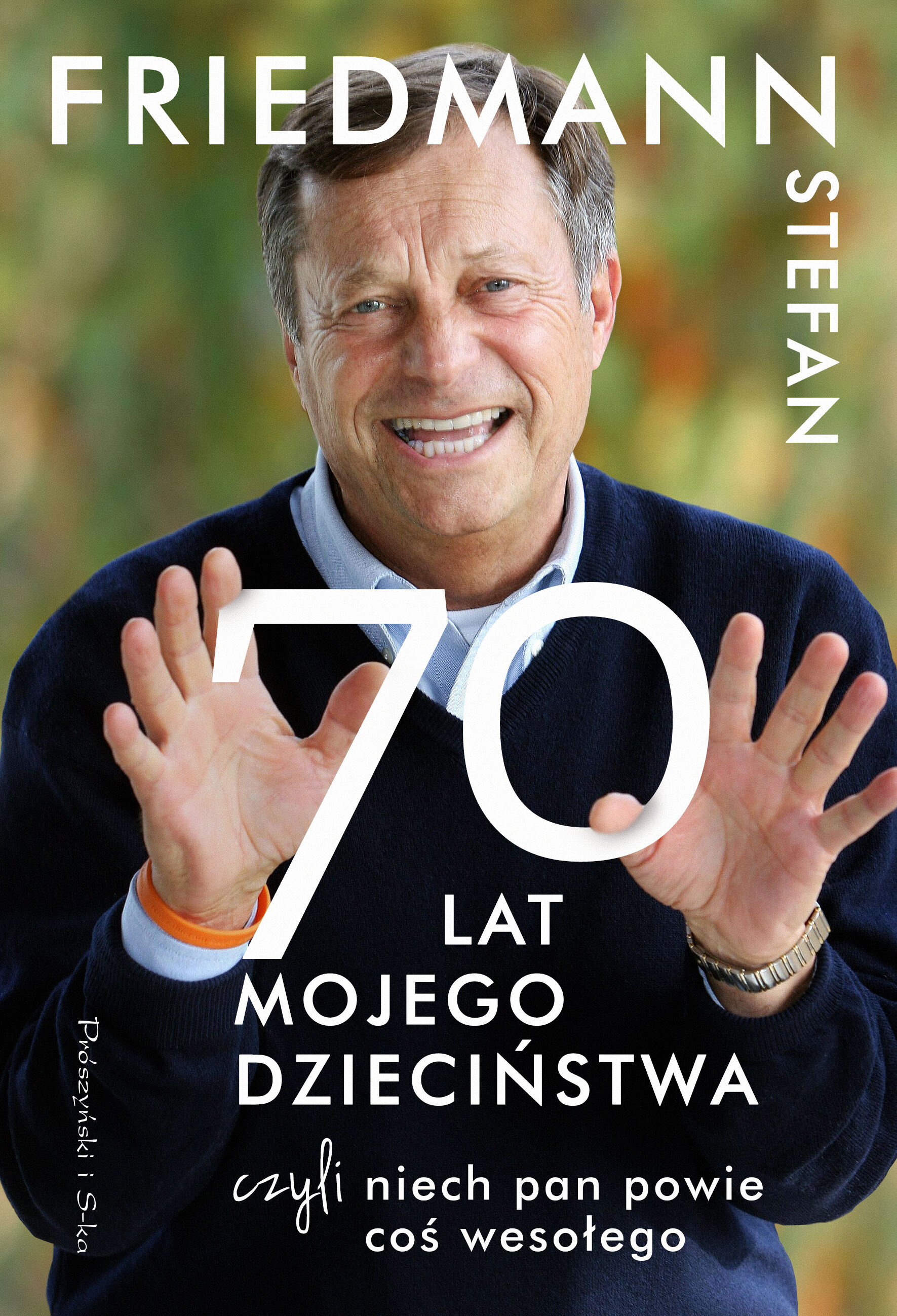 70 lat mojego dzieciństwa, czyli niech pan powie coś wesołego (e-book)