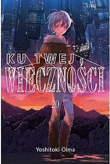 Ku twej wieczności - 20