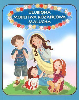 Ulubiona modlitwa różańcowa malucha