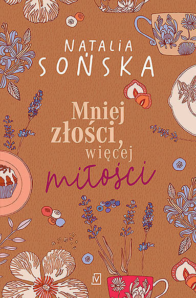 Mniej złości, więcej miłości