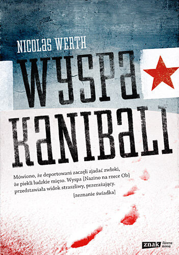 Wyspa kanibali. 1933 Deportacja i śmierć na Syberii