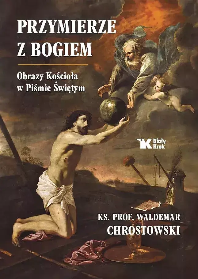 Przymierze z bogiem. Obrazy kościoła w piśmie świętym