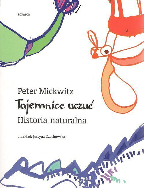 Tajemnice uczuć Historia naturalna