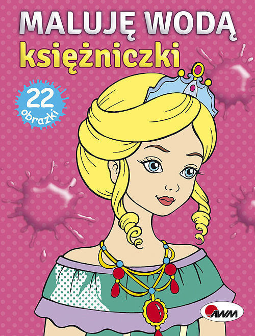 Maluję wodą Księżniczki
