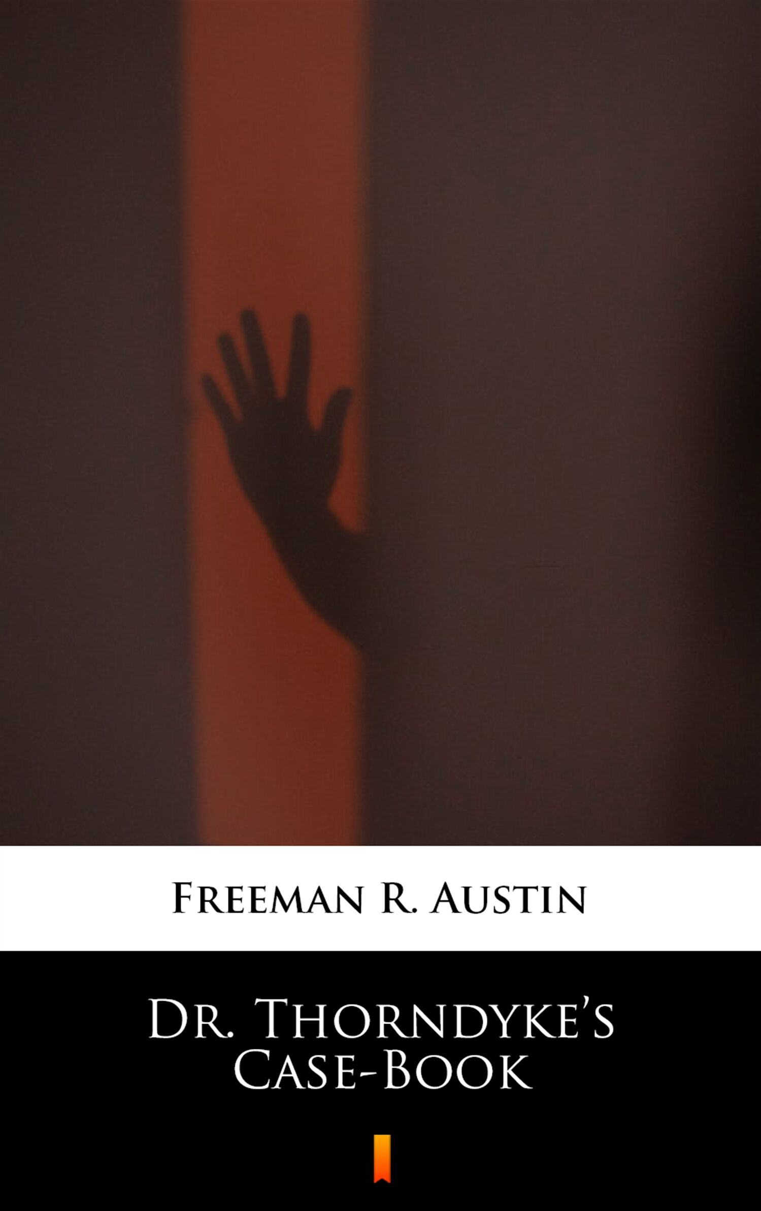 Dr. Thorndyke’s Case-Book (e-book)