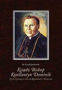 Ksiądz Biskup Konstantyn Dominik