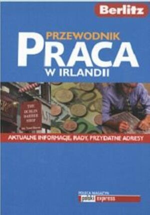 Przewodnik praca w Irlandii