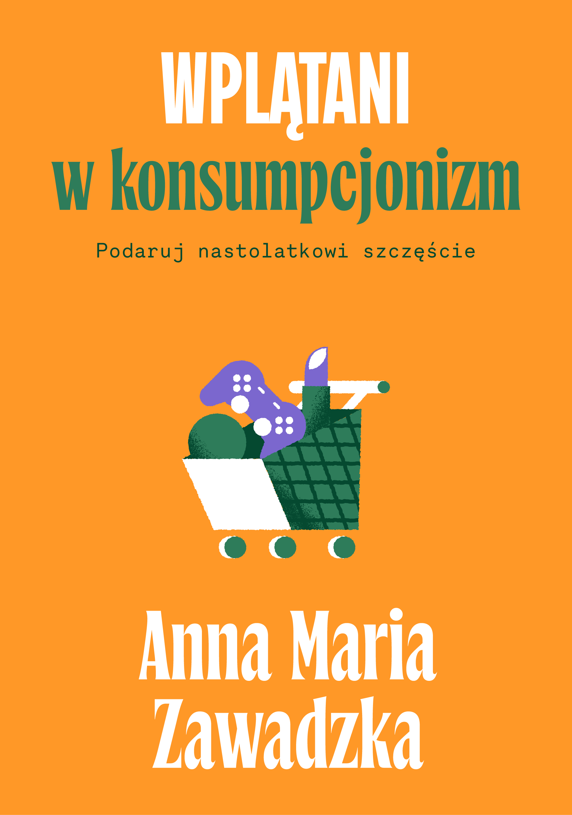 Wplątani w konsumpcjonizm (e-book)