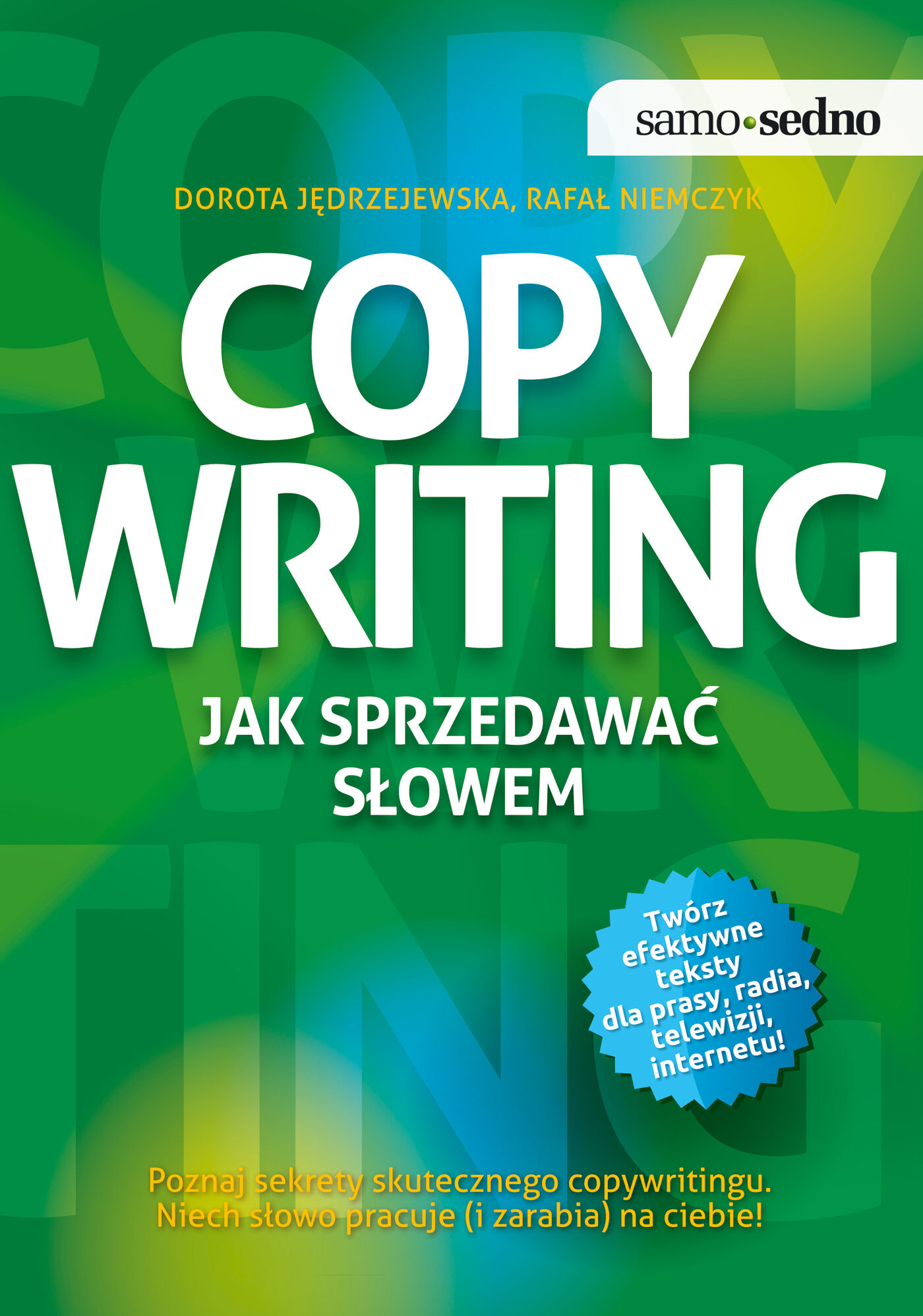 Samo Sedno - Copywriting. Jak sprzedawać słowem (e-book)