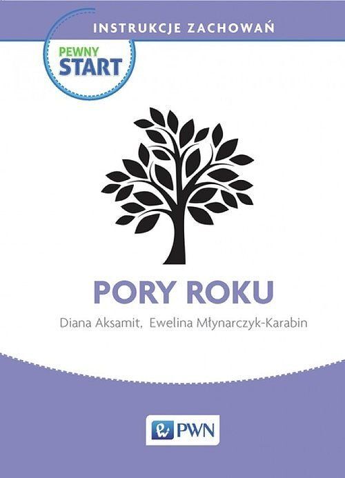 Pewny start Instrukcje zachowań Pory roku