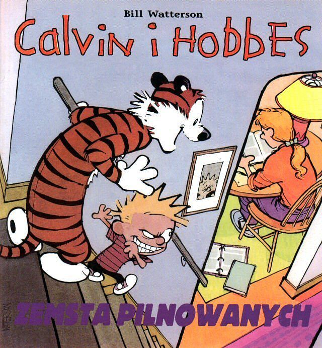 Calvin i Hobbes - 05 - Zemsta pilnowanych