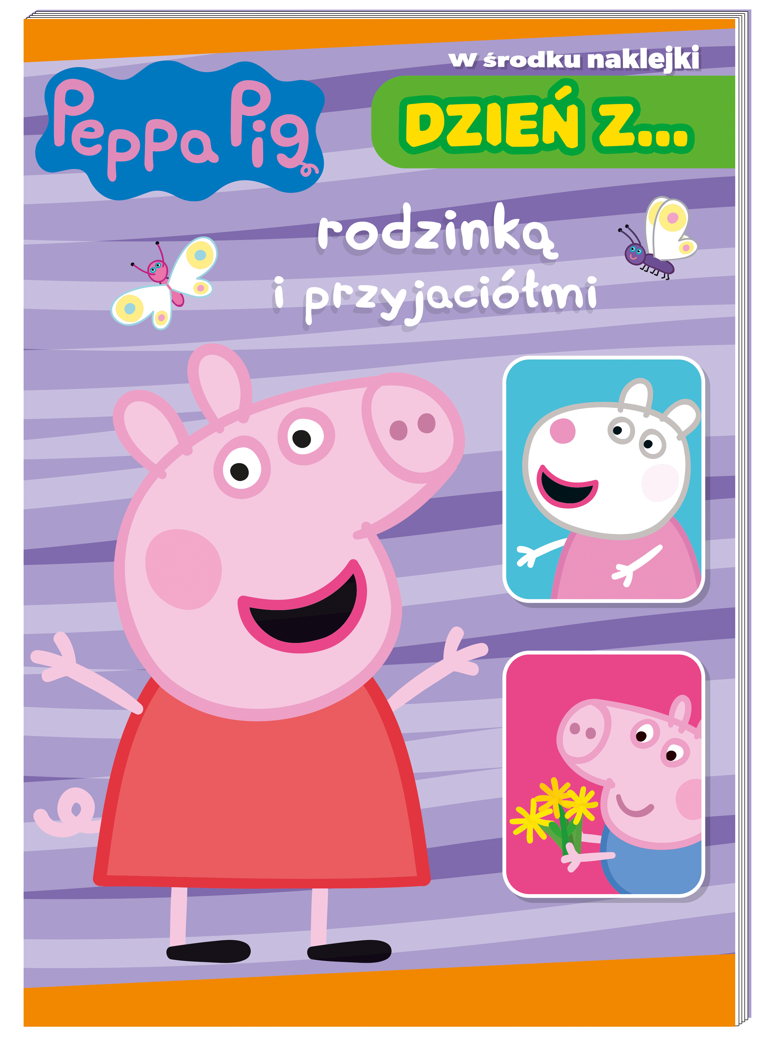 Peppa pig. Dzień z… rodzinką i przyjaciółmi
