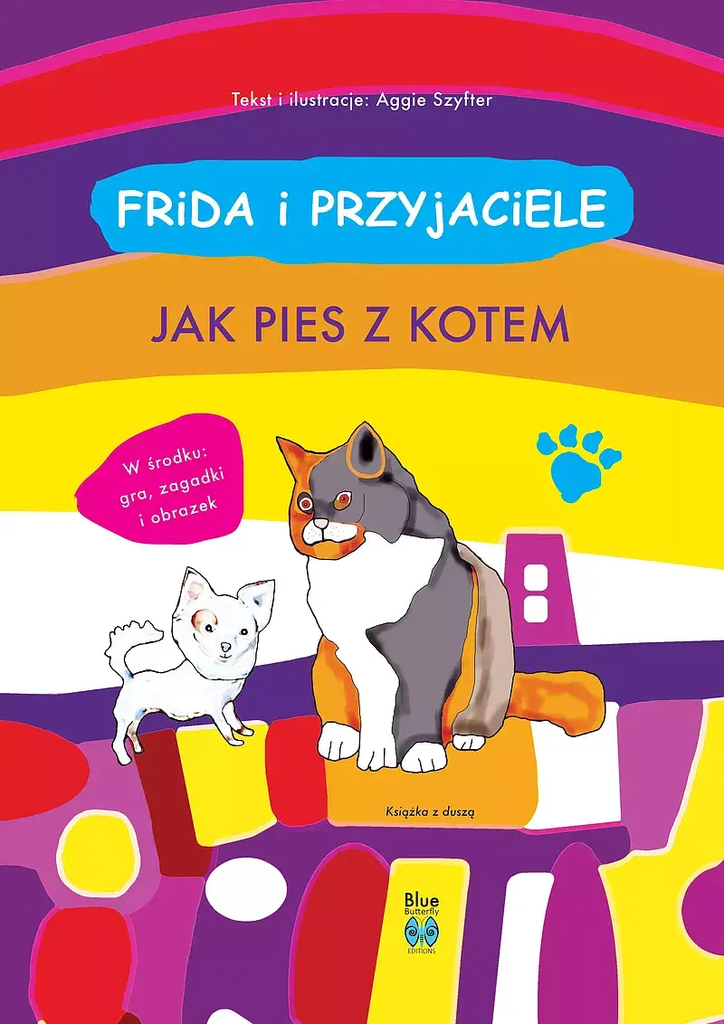 Frida i przyjaciele. Jak pies z kotem