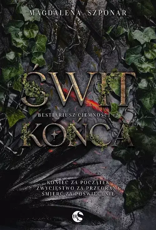 Bestiariusz Ciemności. Tom 2 Świt końca