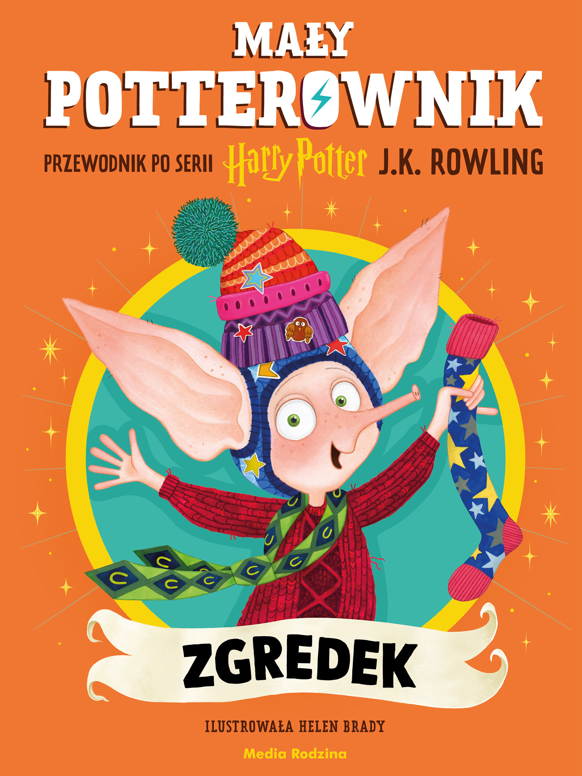 Mały potterownik. Zgredek. Przewodnik po serii Harry Potter. Harry Potter