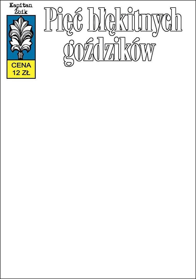 Kapitan Żbik - 54 - Pięć błękitnych goździków (białe napisy, okładka blank)