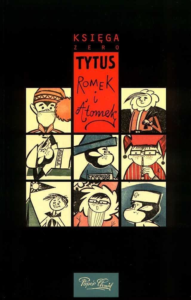 Klasyka polskiego komiksu - 3 - Tytus, Romek i A'Tomek: Księga Zero
