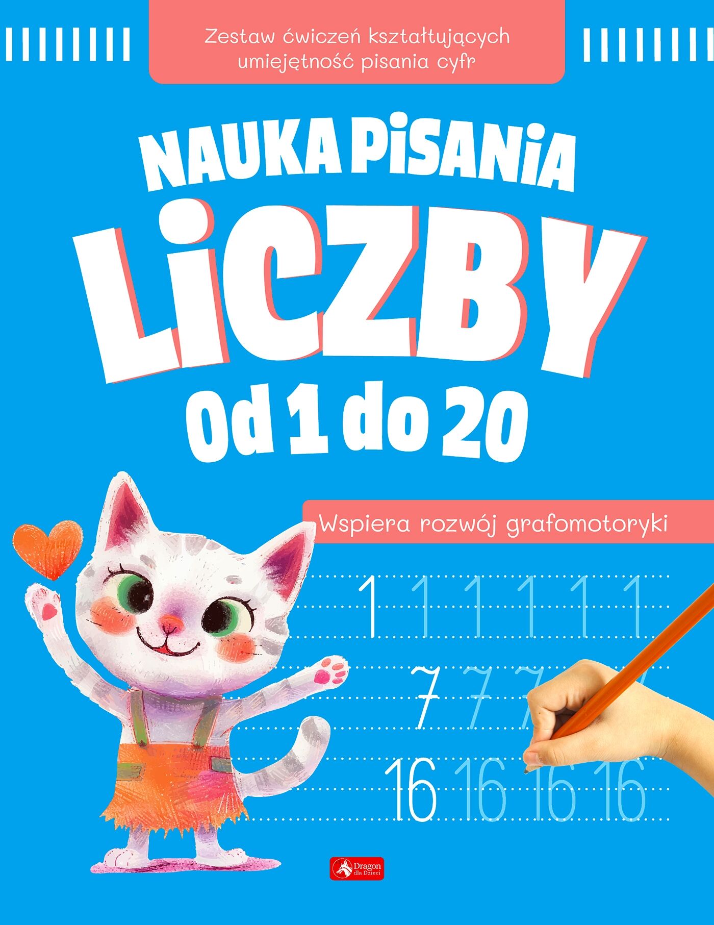 Nauka pisania. Liczby od 1 do 20