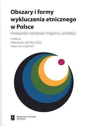 Obszary i formy wykluczenia etnicznego w Polsce