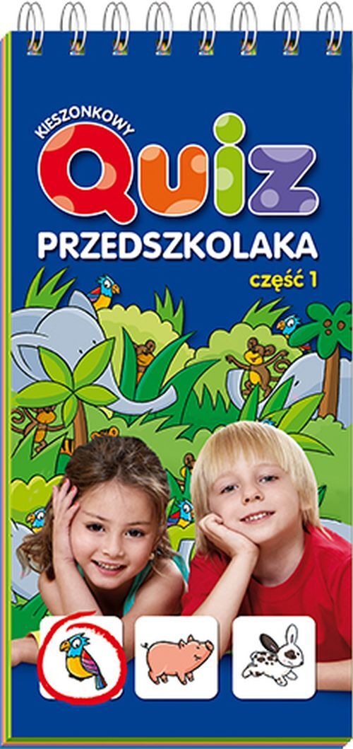 Kieszonkowy quiz przedszkolaka cz. 1
