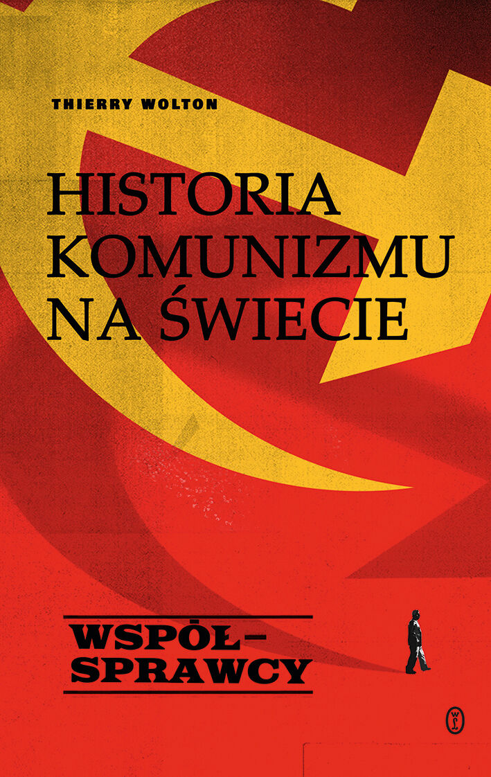 Historia komunizmu na świecie t. 3: Współsprawcy (e-book)