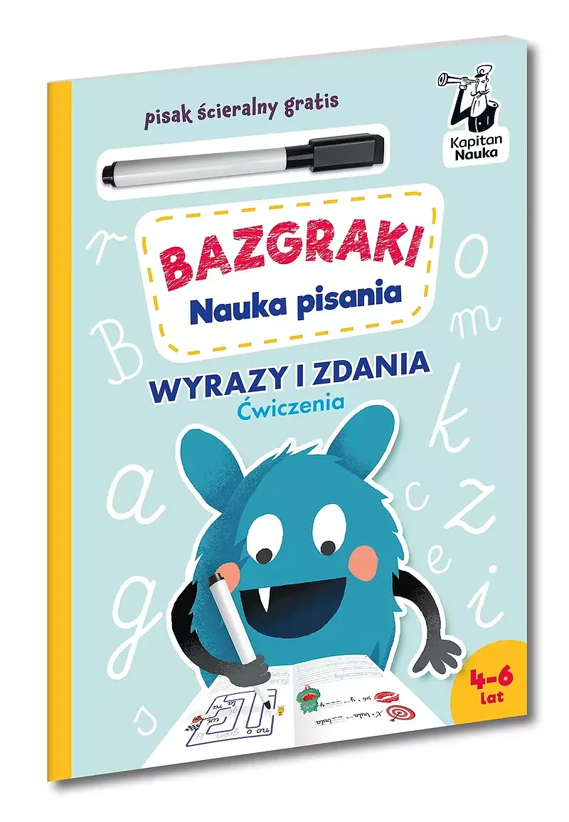 Bazgraki. Nauka pisania Wyrazy i zdania. Ćwiczenia. Kapitan Nauka