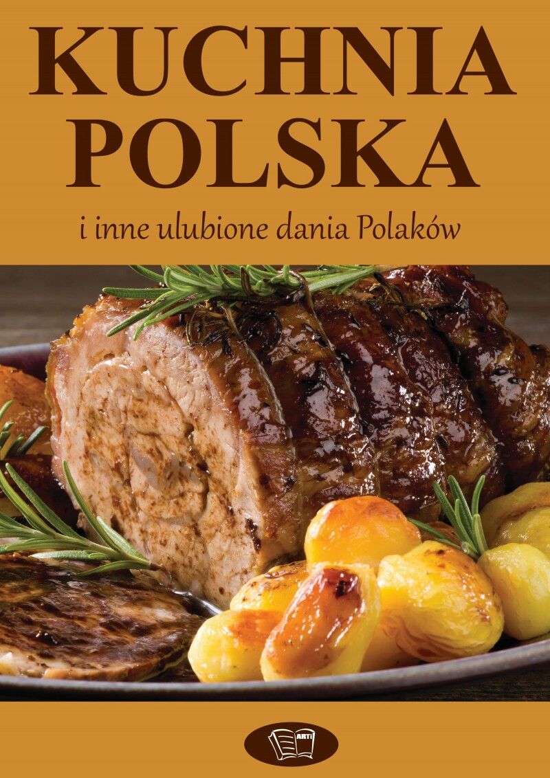 Kuchnia Polska i inne ulubione dania Polaków