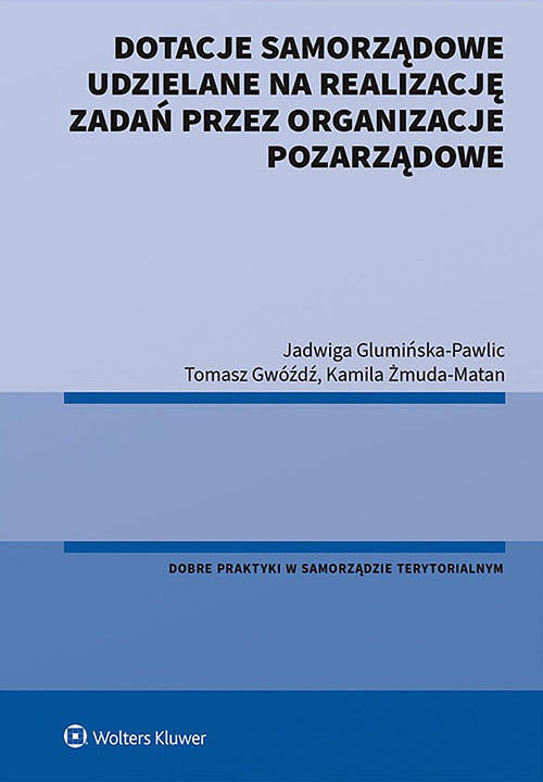 Dotacje samorządowe udzielane na realizację zadań przez organizacje pozarządowe