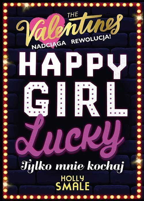 Happy Girl Lucky Tylko mnie kochaj. Tom 3