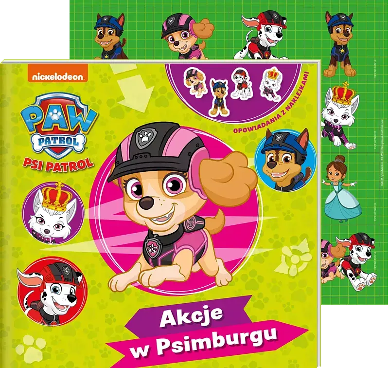 Psi Patrol. Opowiadania z naklejkami 13. Akcje w Psimburgu