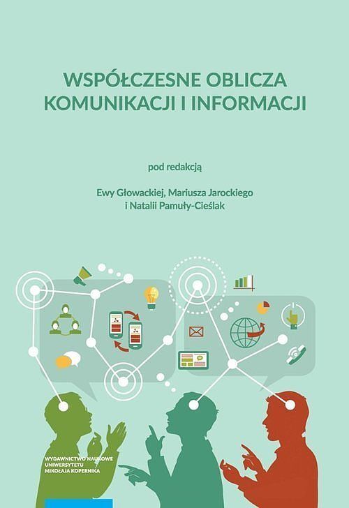 Współczesne oblicza komunikacji i informacji Przestrzeń informacyjna nauki