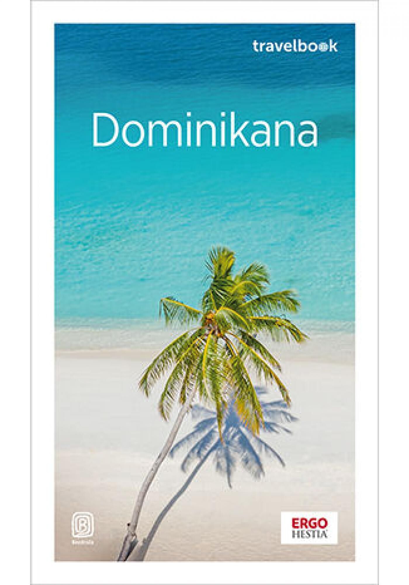 Dominikana. Travelbook. Wydanie 2 (e-book)