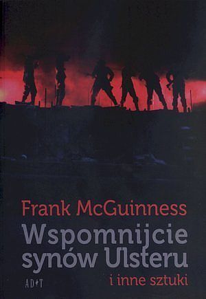 Wspomnijcie synów Ulsteru i inne sztuki