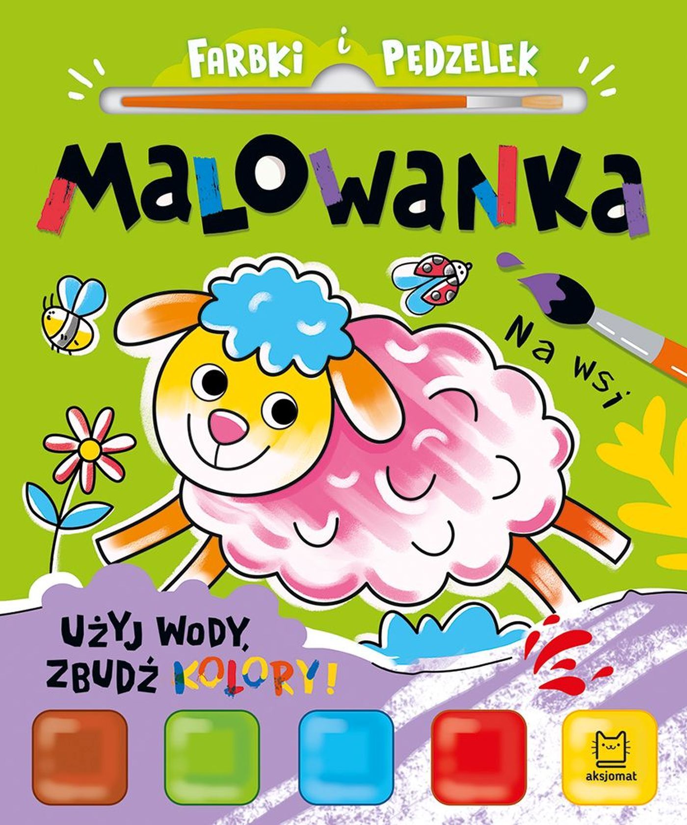 Farbki i pędzelek. Malowanka. Użyj wody, zbudź kolory! Na wsi