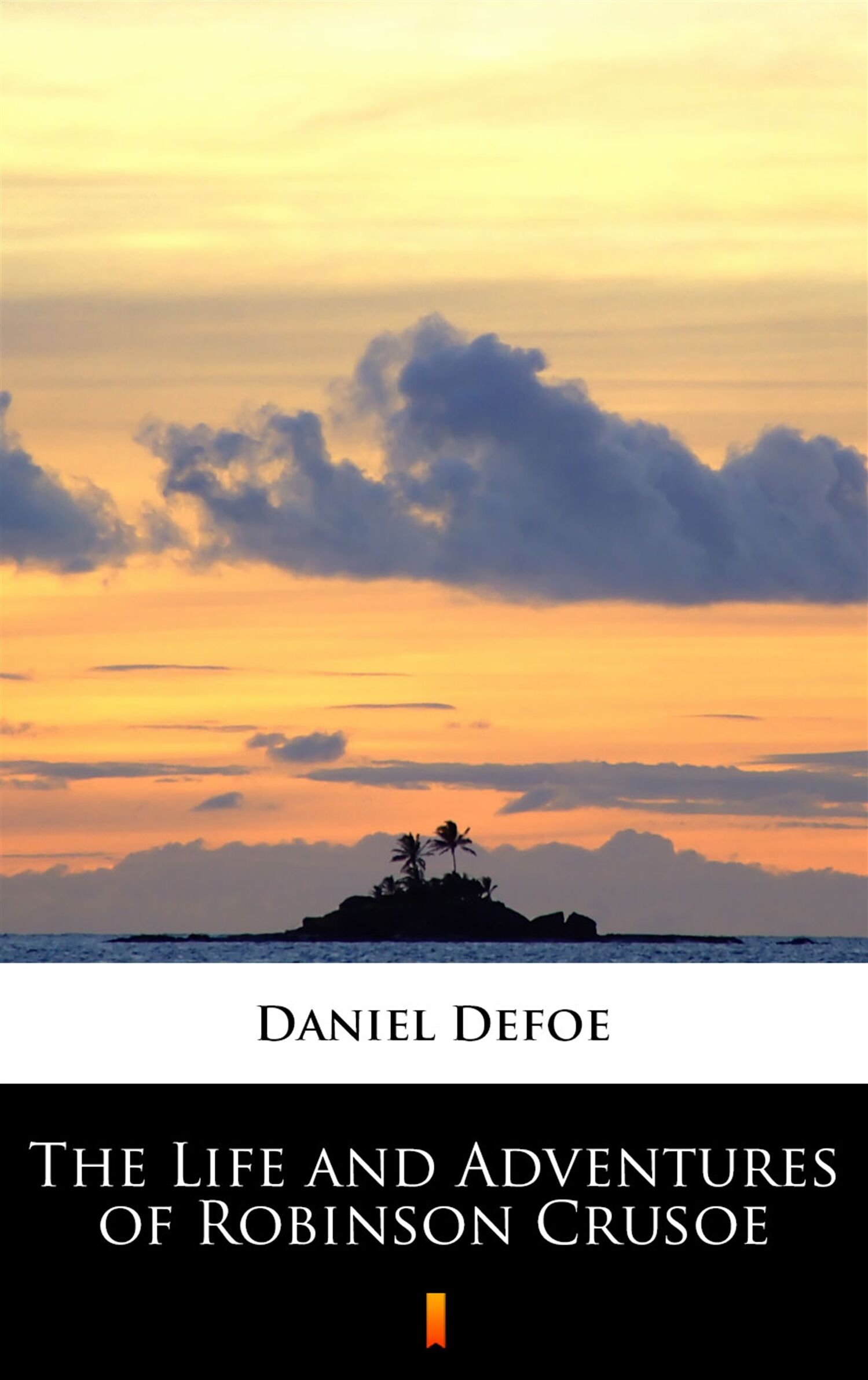 The Life and Adventures of Robinson Crusoe (e-book)
