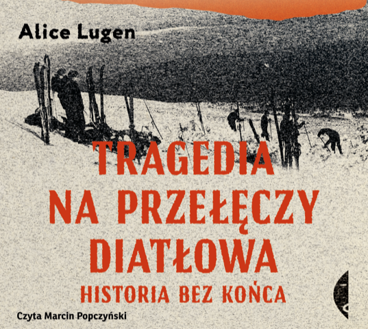 Tragedia na Przełęczy Diatłowa (audiobook MP3)