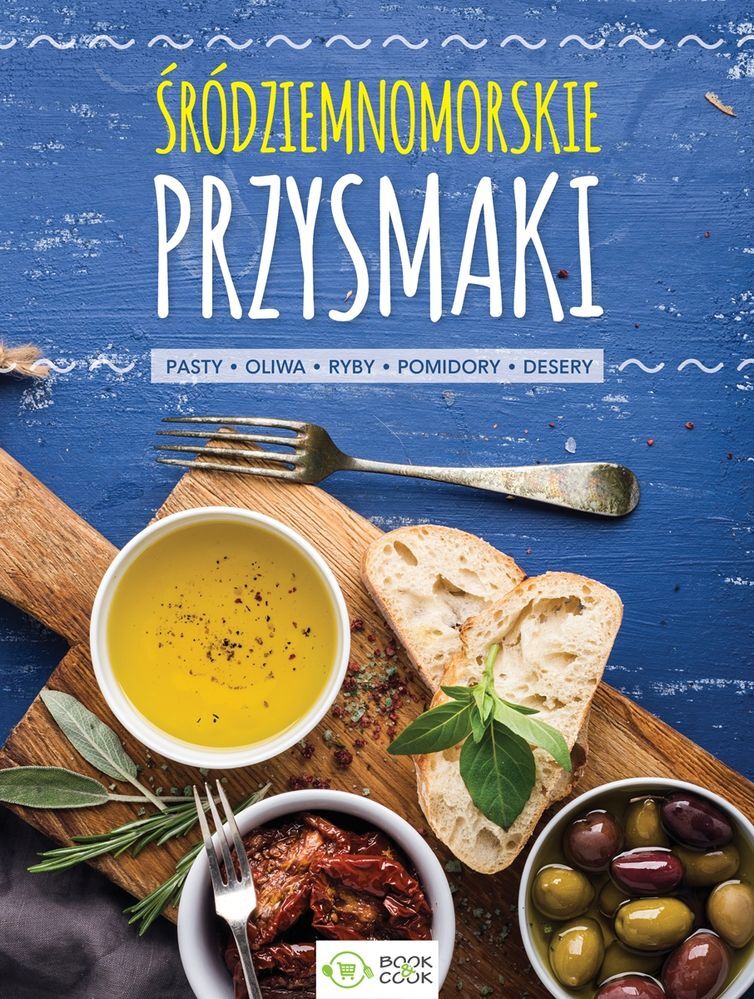Śródziemnomorskie przysmaki pasty oliwa ryby pomidory desery